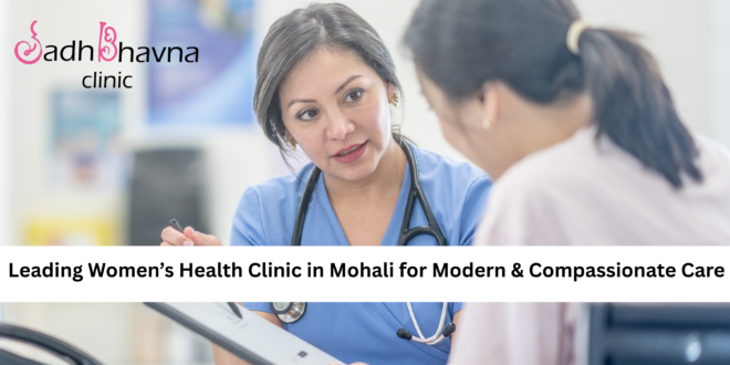 women’s health clinic in Mohali