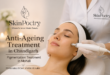 Anti-Ageing Treatment in Chandigarh
