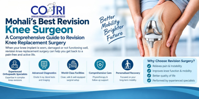 best revision knee surgeon Mohali